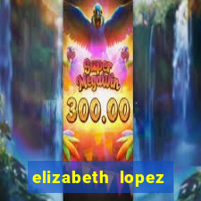 elizabeth lopez sanches nua